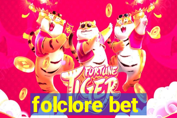 folclore bet