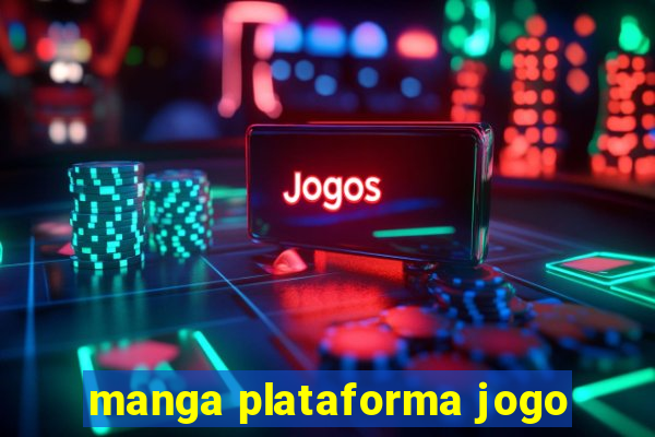 manga plataforma jogo