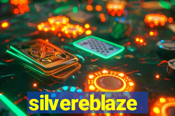 silvereblaze