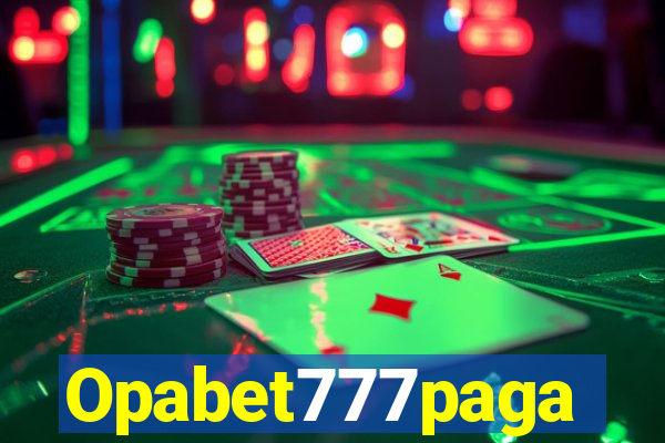 Opabet777paga