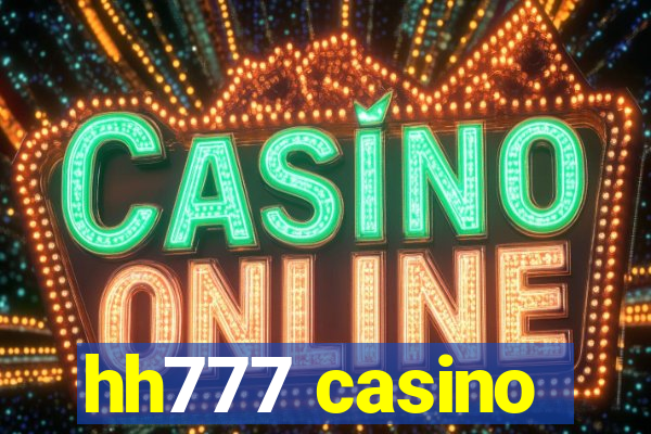 hh777 casino