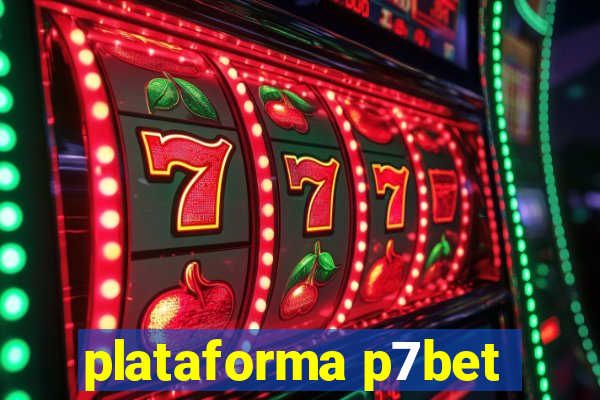 plataforma p7bet