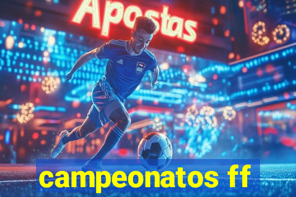 campeonatos ff