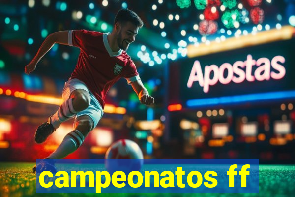 campeonatos ff