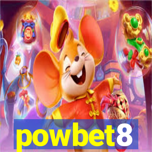 powbet8