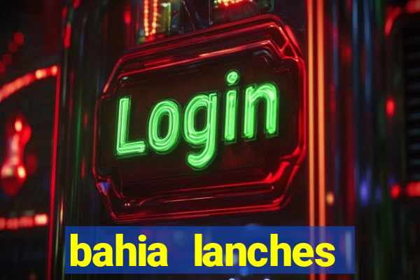 bahia lanches franca santa efigenia telefone