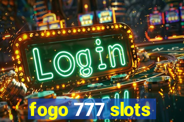 fogo 777 slots