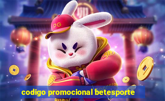 codigo promocional betesporte