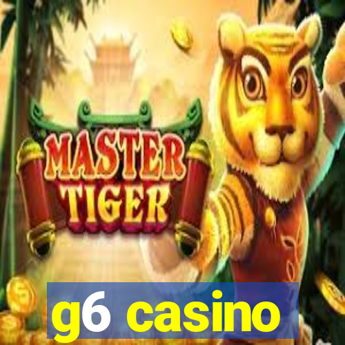 g6 casino