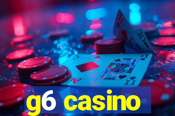 g6 casino