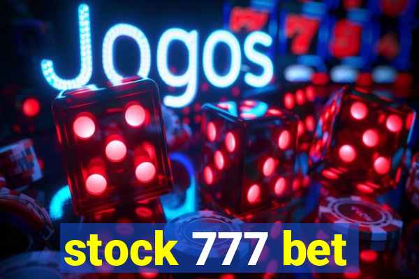 stock 777 bet