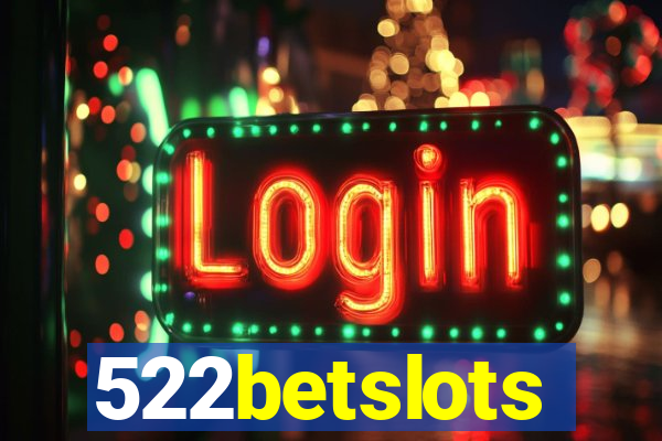 522betslots