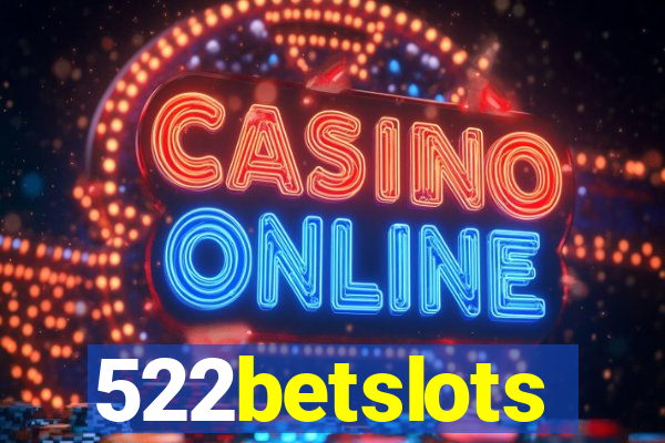 522betslots