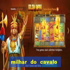 milhar do cavalo que mais sai