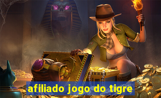 afiliado jogo do tigre