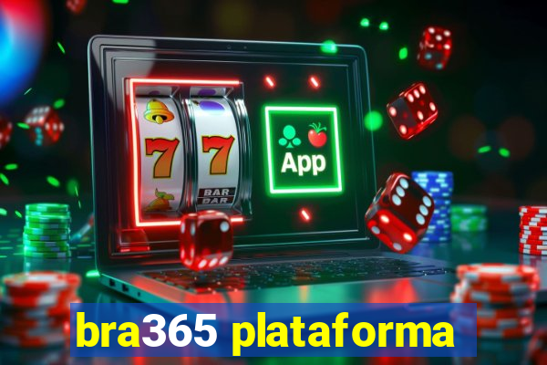 bra365 plataforma