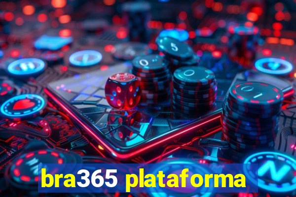 bra365 plataforma