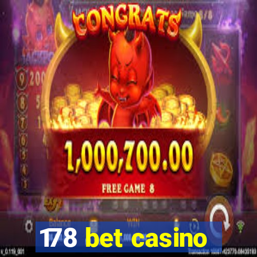 178 bet casino