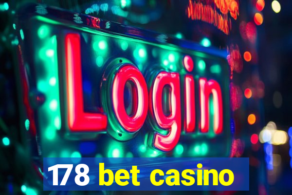 178 bet casino