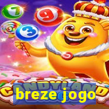 breze jogo