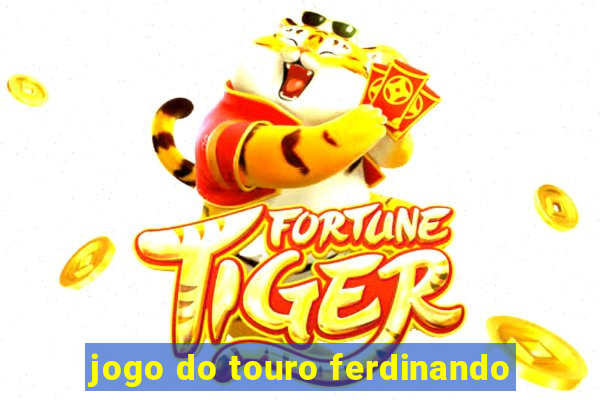 jogo do touro ferdinando