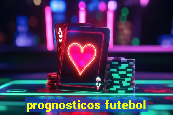 prognosticos futebol