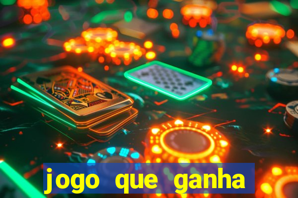 jogo que ganha dinheiro sem colocar dinheiro