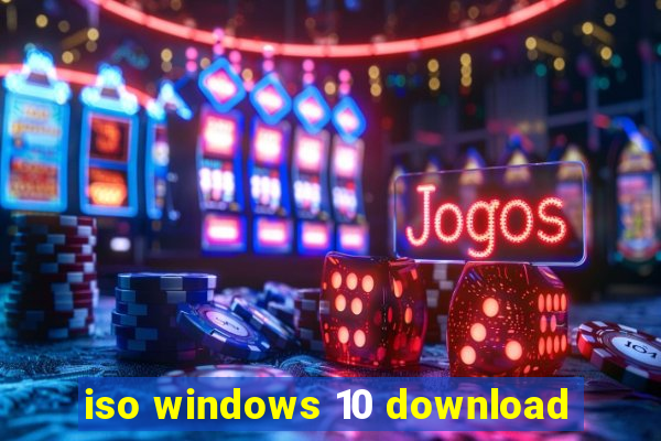 iso windows 10 download