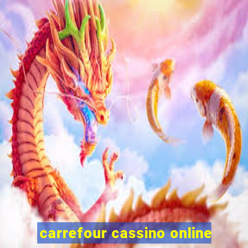 carrefour cassino online