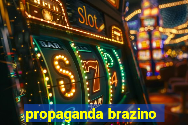 propaganda brazino