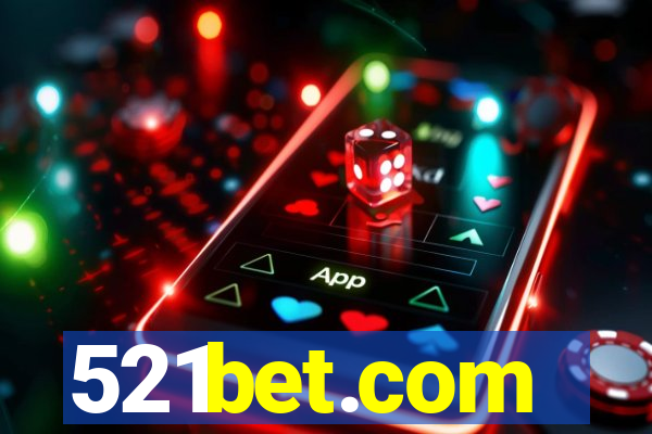 521bet.com