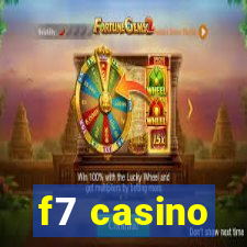 f7 casino