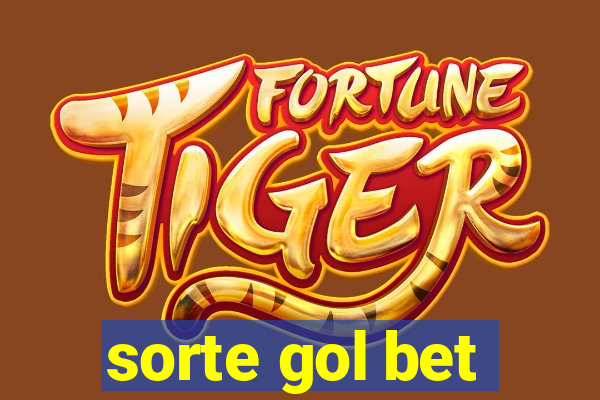 sorte gol bet