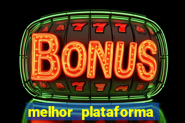 melhor plataforma para jogar fortune tiger