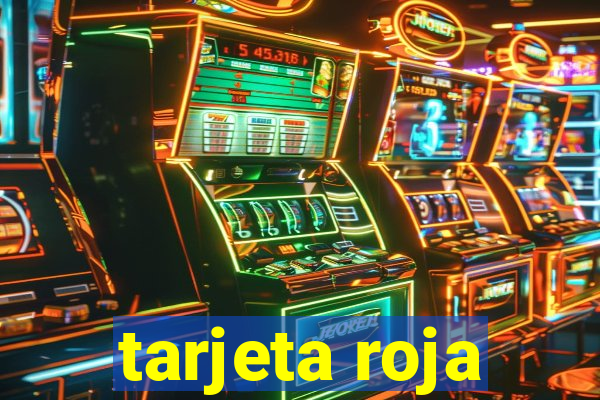 tarjeta roja