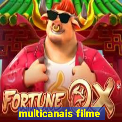 multicanais filme