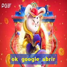 ok google abrir jogo de c****