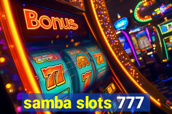 samba slots 777