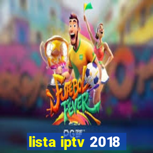 lista iptv 2018