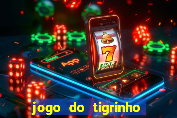 jogo do tigrinho deposito 1 real