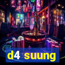 d4 suung