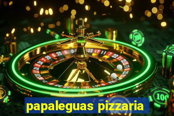 papaleguas pizzaria