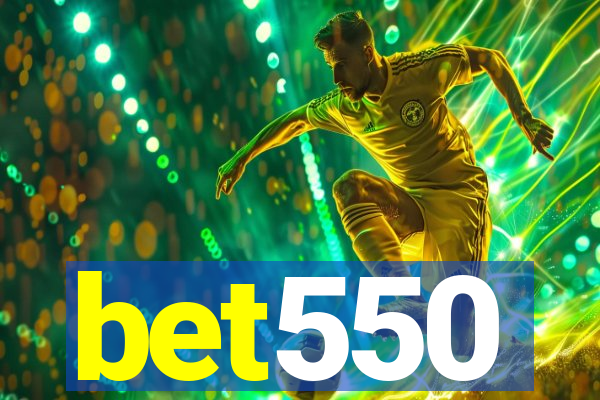 bet550