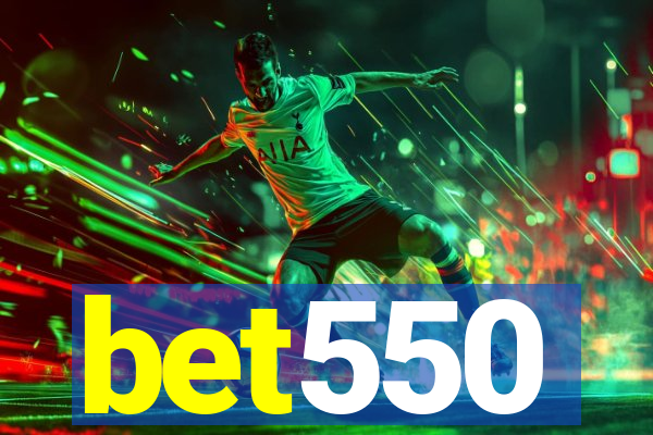 bet550