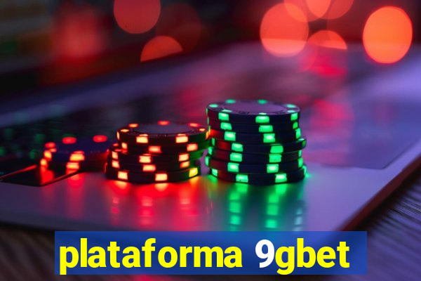 plataforma 9gbet