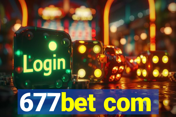 677bet com