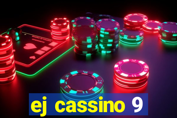 ej cassino 9