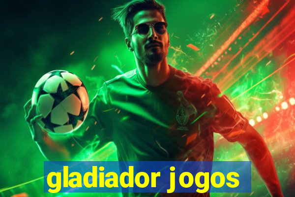 gladiador jogos