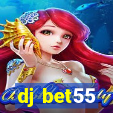 dj bet55