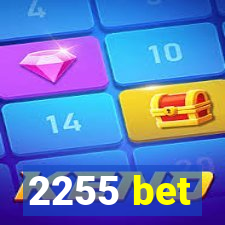 2255 bet